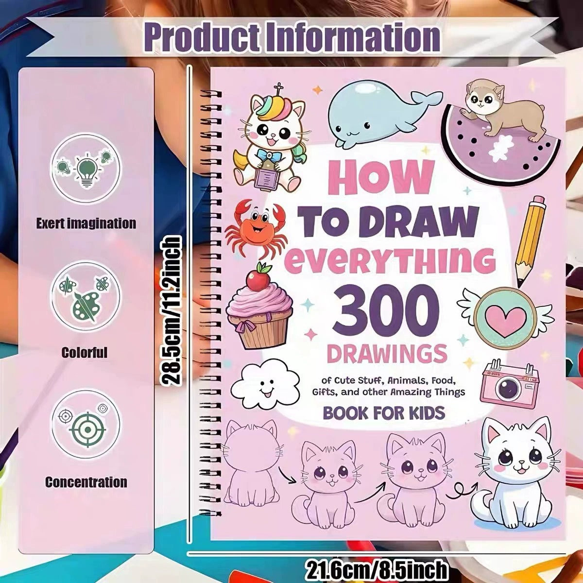 How To Draw Everything: 300 Drawings Book For Kids