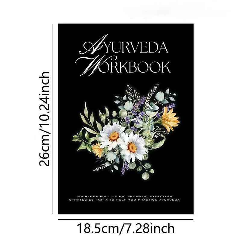 Ayurveda Workbook: Exercises and Strategies to Help you Practice Ayurveda