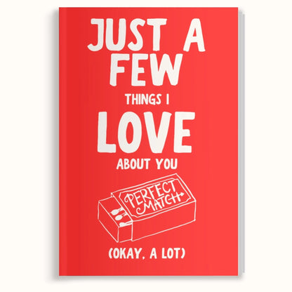 Just A Few Things I Love About You