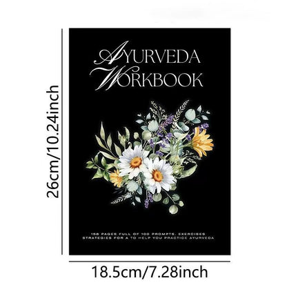 Ayurveda Workbook: Exercises and Strategies to Help you Practice Ayurveda